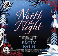 North Is the Night by Emily Rath