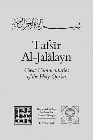 Al-Wāḥidī's Asbāb Al-nuzūl: Great Commentaries of the Holy Qur'an by Jalāl al-Dīn Muḥammad ibn Aḥmad Maḥallī