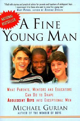 A Fine Young Man by Michael Gurian