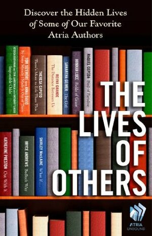 The Lives of Others by Raquel Cepeda, Jessica Buchanan, Samantha Geimer, Hannah Luce, Tom Sizemore, Theresa Caputo, Bryce Andrews, Shirley MacLaine, Katherine Preston, Reyna Grande