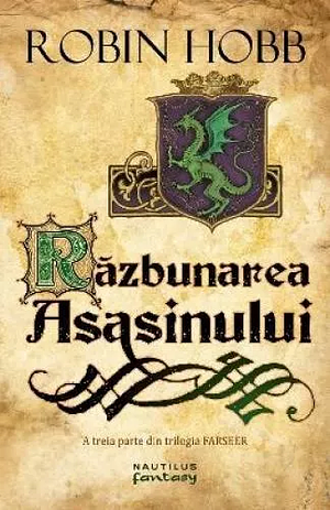 Răzbunarea asasinului  by Robin Hobb