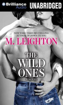 The Wild Ones by M. Leighton