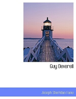 Guy Deverell by J. Sheridan Le Fanu
