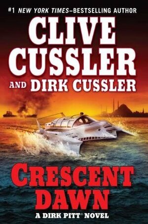 Crescent Dawn by Scott Brick, Dirk Cussler, Dirk Pitt, Clive Cussler