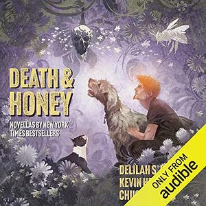 Death & Honey by Lila Bowen, Chuck Wendig, Hearne K Kevin Hearne