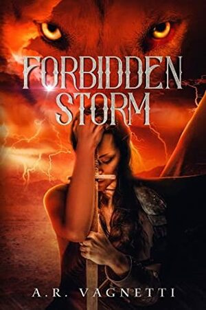Forbidden Storm by A.R. Vagnetti