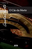 O Cão da Morte by Agatha Christie