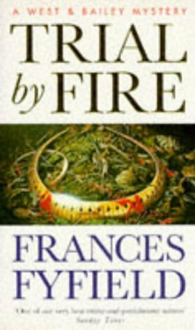 Trial By Fire by Frances Fyfield