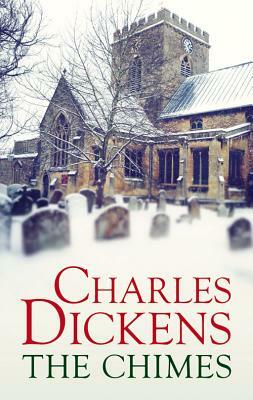 The Chimes by Charles Dickens