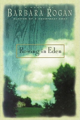 Rowing in Eden by Barbara Rogan