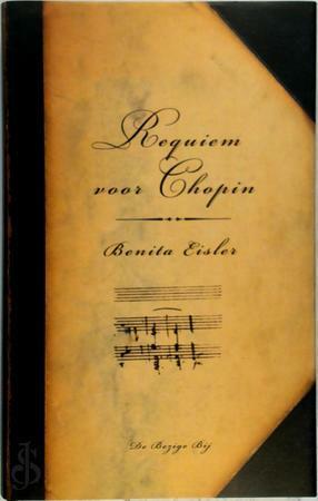 Requiem voor Chopin by Benita Eisler