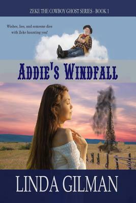 Addie's Windfall by Linda Gilman