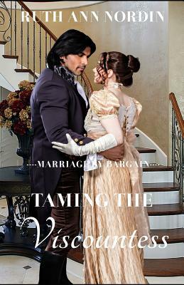 Taming the Viscountess by Ruth Ann Nordin