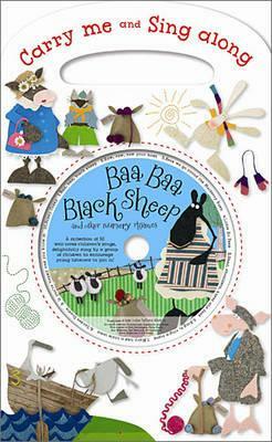 Carry-Me and Sing-Along: Baa, Baa Black Sheep by Kate Toms