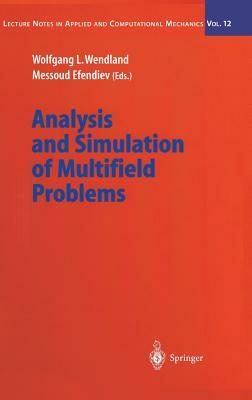 Analysis and Simulation of Multifield Problems by 