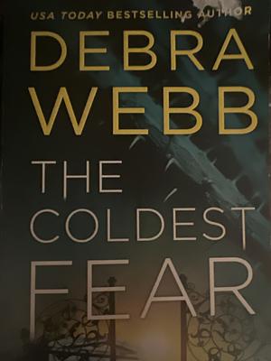 The Coldest Fear by Debra Webb