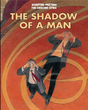 Shadow of a Man by Benoit Peeters