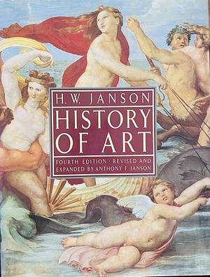 History of Art, Fourth Edition by Anthony F. Janson
