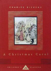 A Christmas Carol by Charles Dickens