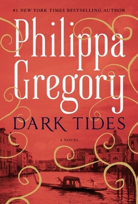 Dark Tides by Philippa Gregory