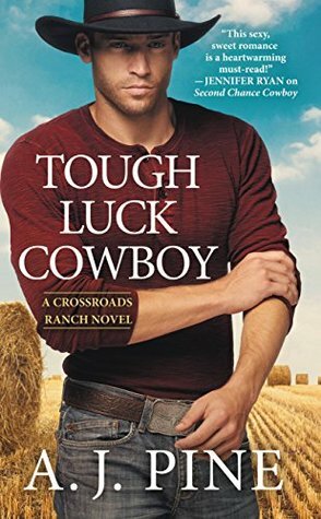 Tough Luck Cowboy by A.J. Pine