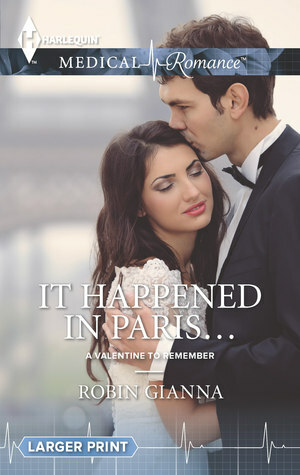 It Happened in Paris... by Robin Gianna