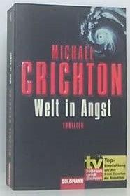 Welt In Angst by Michael Crichton