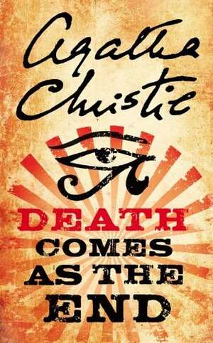 Death Comes as the End by Agatha Christie