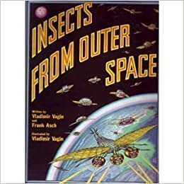 Insects from Outer Space by Frank Asch