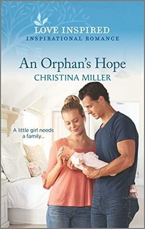 An Orphan's Hope by Christina Miller