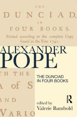 The Dunciad in Four Books by 