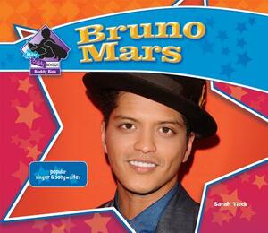 Bruno Mars: Popular Singer & Songwriter by Sarah Tieck