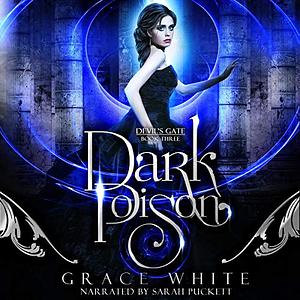 Dark Poison by Grace White