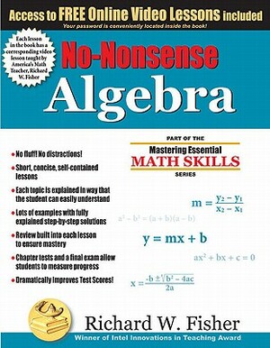 No-Nonsense Algebra: Part of the Mastering Essential Math Skills Series by Richard Fisher