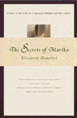 The Secrets of Mariko: A Year in the Life of a Japanese Woman and Her Family by Elisabeth Bumiller