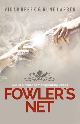 Fowler's Net by Larsen, Vidar Hebek