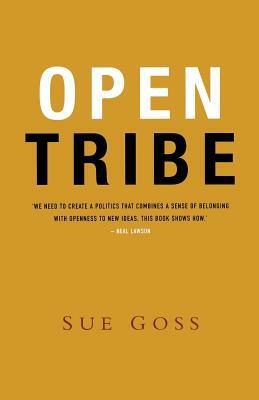 Open Tribe by Sue Goss