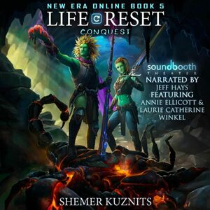 Life Reset: Conquest by Shemer Kuznits
