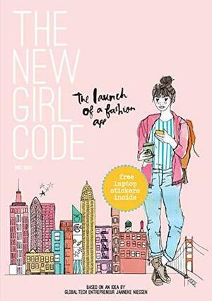 The New Girl Code - The launch of a fashion app by Andrea Stanley, Janneke Niessen, Josselin Bijl, Niki Smit