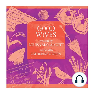 Good Wives by Louisa May Alcott