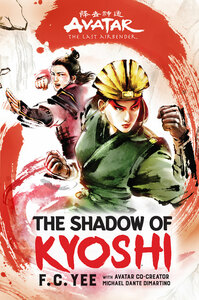 The Shadow of Kyoshi by F.C. Yee