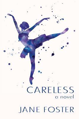 Careless by Jane Foster