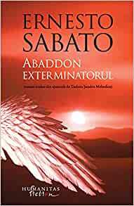 Abaddon exterminatorul by Ernesto Sabato