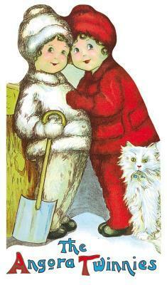 The Angora Twinnies by Margaret Evans Price