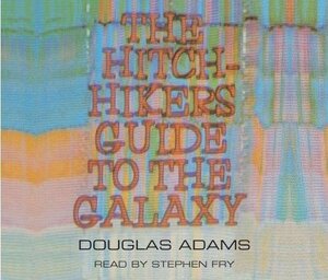 Hitchhiker's Guide to the Galaxy by Douglas Adams