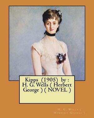 Kipps by H.G. Wells