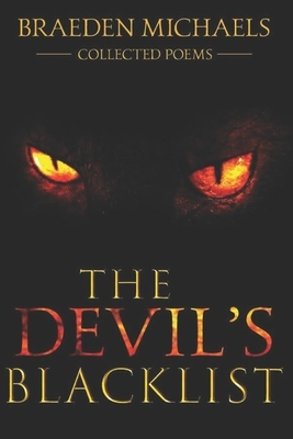 The Devil's Blacklist: Large Print Edition by Braeden Michaels