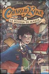 Charlie Bone e la scuola di magia by Jenny Nimmo