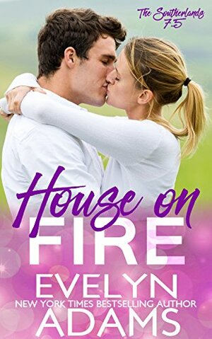 House on Fire by Evelyn Adams