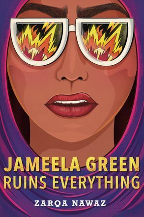 Jameela Green Ruins Everything by Zarqa Nawaz